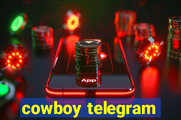 cowboy telegram